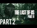 He Didn't Deserve It... | The Last Of Us Part 2 | Part 2