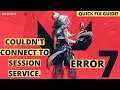 Valorant Error 7 FIXED | Couldn't connect to session service | Error 7 Server Down Issue FIX |