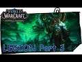 WOW BATTLE FOR AZEROTH Full Gameplay Walkthrough | WORGEN 1-120 Legion Part 3