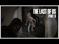 Zone infestée ! | The Last Of Us Part II #36