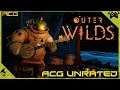 ACG Unrated - Outer Wilds