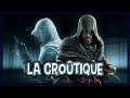 ASSASSIN'S CREED REVELATIONS - La Croûtique