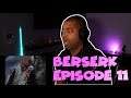 Berserk Episode 11 - "Battle Engagement" (🔥JV BLIND REACTIONS 🔥)