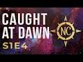 Caught at Dawn - Novel Chronicles Episode 4