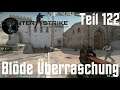 Counter Strike: GO / Let's Play in Deutsch Teil 122