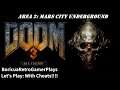 Doom:  BFG Edition [CST Doom 3 Mod PC]  Area 2 Playthrough with cheats