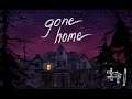 Gone Home [#1] - Дом, милый дом