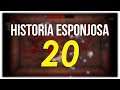 HISTORIA ESPONJOSA #20 - UNIVERSIDAD