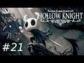 Hollow Knight - #21 - Ogrody Królowej