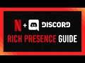 How to get Netflix Rich Presence in Discord | Full Guide