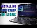 How To Install PhotoShop CC on Linux