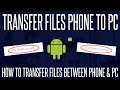 How to Transfer Files Between Android Phone & Windows 10 PC (This folder is empty FIX)