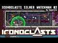 Iconoclasts Silver Watchman Boss Fight #2