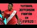 JEFFERSON FARFAN EN FIFA 20 - TUTORIAL | STATS