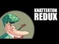 KNATTERTON REDUX