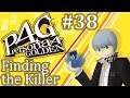 Let's Play Persona 4: Golden - 38 - Finding the Killer