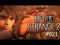 Life is Strange 2 #021 - Kein Kind mehr? [Blind, German/Deutsch Lets Play]