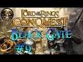 Lord of the Rings Conquest: Good Campaign: Black Gate #9