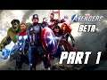 MARVEL'S AVENGERS - Full Beta Gameplay Walkthrough Part 1 (No Commentary, PS4 PRO)