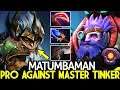 MATUMBAMAN [Monkey King] Pro Carry Try Hard Against Master Tinker 7.23 Dota 2