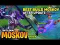 MOSKOV BEST BUILD AFTER UPDATE [Top Global Moskov] by SKYFIF - Mobile Legends