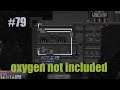 【攻略編】Oxygen Not Included#79【Oxygen Not Included】
