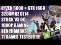 Ryzen 3600 + GTX 1660 - 1080p Ultra Gaming Benchmarks - 11 Games Tested + Stock VS OC