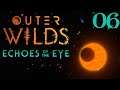 SB Plays Outer Wilds: Echoes of the Eye 06 - Dysregulation