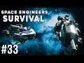 Space Engineers - Survival Ep #33 - STARSHIP HIJACK!