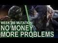 Starcraft II: Co-Op Mutation #280 - No Money, More Problems