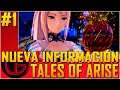 Tales of Arise - Nueva Información [#1]