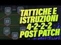 TATTICHE ed ISTRUZIONI 4222 AGGIORNATE POST PATCH! || FIFA 22