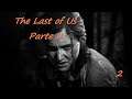 The Last of Us 2 - Capitulo 2 | Gameplay Español PS4
