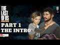 The Last Of Us Remastered Part 1 Intro