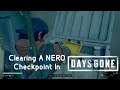 The Split: Clearing A NERO Checkpoint In Days Gone!