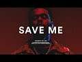 The Weeknd Type Beat "Save Me" R&B Guitar Beat Instrumental