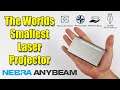The World Smallest Pico Laser Projector - Nebra AnyBeam