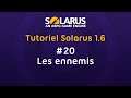 Tutoriel Solarus 1.6 [fr] - #20 : Les ennemis