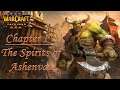 Warcraft 3 Reforged - The Invasion of Kalimdor Campaign, Chapter Four: The Spirits of Ashenvale