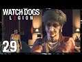 WATCH DOGS: LEGION #29 - Das Ende der Kelleys ★ Let's Play: Watch Dogs: Legion