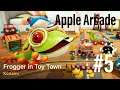 Watch Me Play: Frogger in Toy Town Part 5 Levelers Territory (Apple Arcade)