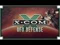 X-Com: UFO Defense - Part 3