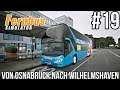 #19🚌Fernbus Simulator Let's Play - Von Bielefeld nach Wilhelmshaven über Osnabrück