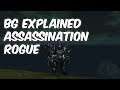 BG Explained - 8.0.1 Assassination Rogue PvP - WoW BFA