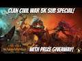 CLAN CIVIL WAR Tournament! 5k Sub Special With GIVEAWAY. Total War Warhammer 2, Multiplayer