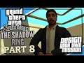 DELIBERATE HIGHTAILING | The Shadow Ring #8 | Design Your Own Mission (GTA San Andreas DYOM)