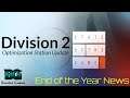 Division 2 | Optimization Update & End of Year News