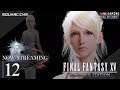 Final Fantasy XV | Windows Edition | Live Stream | Episode Gladiolus #FF15 #FFXV