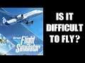 Is MS Flight Simulator A Hard Game To Play On Xbox Series S X? Is It Difficult To Learn To Fly?