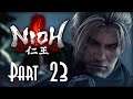 Let's Blindly Play Nioh! - Part 23 - The Silver Mine Writhes